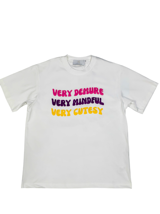 Naked Charm ‘Very Demure, Very Mindful, Very Cutesy' T-Shirt Top Streetwear