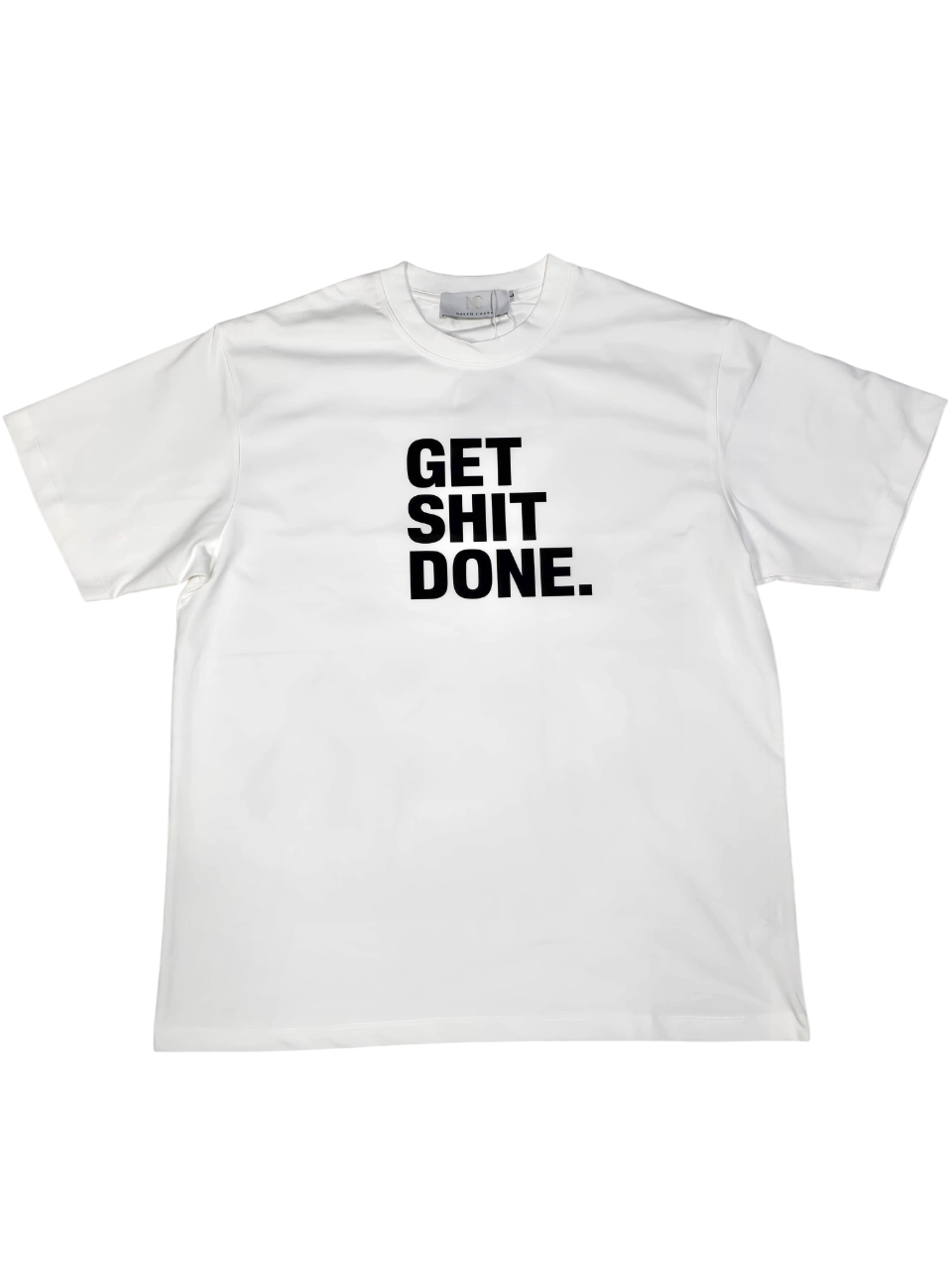 Naked Charm 'Get Shit Done' T-Shirt Top Streetwear